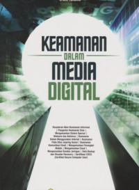 Image of KEAMANAN DALAM MEDIA DIGITAL