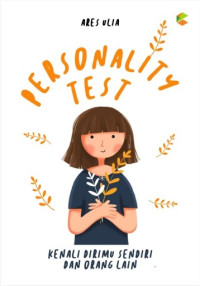 Image of PERSONALITY TEST : KENALI DIRIMU SENDIRI DAN ORANG LAIN
