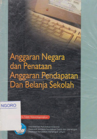 Image of ANGGARAN NEGARA DAN PENATAAN ANGGARAN PENDAPATAN DAN BELANJA SEKOLAH