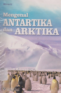 Image of MENGENAL ANTARTIKA DAN ARTIKA
