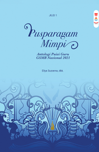 Image of PUSPARAGAM MIMPI : ANTOLOGI PUISI GURU GSMB NASIONAL 2021 JILID 2