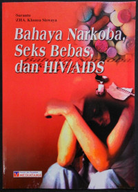 Image of BAHAYA NARKOBA SEKS BEBAS, DAN HIV/AIDS