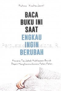 Image of BACA BUKU INI SAAT ENGKAU INGIN BERUBAH