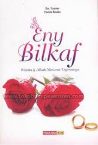 Image of ENY BILKAF WANITA DAN NIKAH MENURUT URGENSINYA