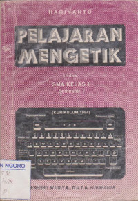 Image of PELAJARAN MENGETIK UNTUK SMA KELAS 1 SEMESTER 1