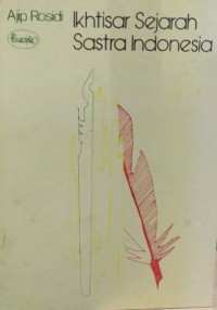 Image of IKHTISAR SEJARAH SASTRA INDONESIA
