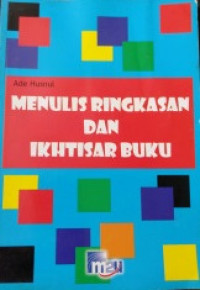 Image of MENULIS RINGKASAN DAN IKHTISAR BUKU