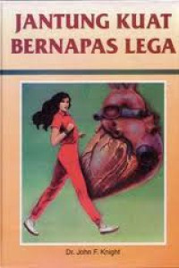 Image of JANTUNG KUAT BERNAPAS LEGA