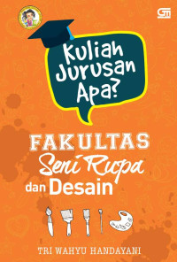 Image of KULIAH JURUSAN APA? FAKULTAS SENI RUPA DAN DESAIN