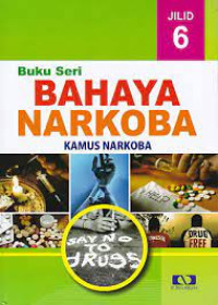 Image of BUKU SERI BAHAYA NARKOBA : KAMUS NARKOBA