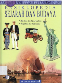 Image of MUATAN LOKAL ENSIKLOPEDIA SEJARAH DAN BUDAYA : REVOLUSI DAN KEMERDEKAAN, UNIFIKASI DAN KOLONISASI