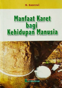 Image of MANFAAT KARET BAGI KEHIDUPAN MANUSIA
