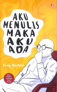 Image of AKU MENULIS MAKA AKU ADA