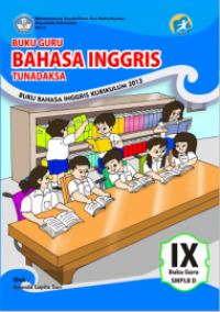 Image of BUKU GURU BAHASA INGGRIS TUNADAKSA XI BUKU SISWA SMPLB D