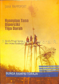 Image of NYANYIAN TANA DIPERCIKI TIGA DARAH : BUNGA RAMPAI TORAJA
