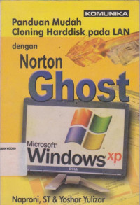 Image of PANDUAN MUDAH CLONING HARDISK PADA LAN DENGAN NORTON GHOST