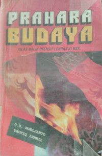 Image of PRAHARA BUDAYA KILAS-BALIK OFENSIF LEKRA/PKI DKK.