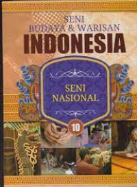 Image of SENI BUDAYA & WARISAN INDONESIA 10 : SENI NASIONAL