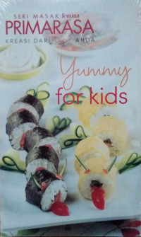 Image of SERI MASAK FEMINA PRIMARASA KREASI DARI DAPUR ANDA YUMMY FOR KIDS