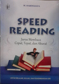 Image of SPEED READING JURUS MEMBACA CEPAT, TEPAT, DAN AKURAT