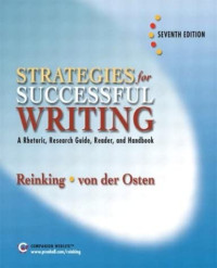 Image of STRATEGIES FOR SUCCESSFUL WRITING A RHETORIC, RESEARCH GUIDE, READER, AND HANDBOOK SEVENTH EDITION