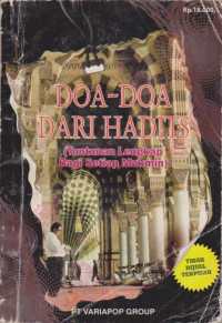 Image of DOA-DOA DARI HADIST (TUNTUNAN LENGKAP BAGI SETIAP MUKMIN)