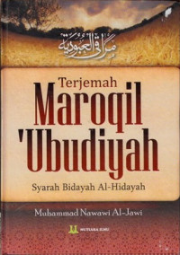 Image of TERJEMAH MAROQIL 'UBUDIYAH SYARAH BIDAYAH AL-HIDAYAH