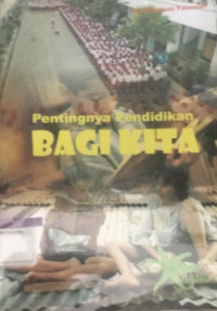 Image of PENTINGNYA PENDIDIKAN BAGI KITA