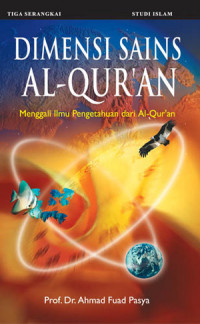 Image of DIMENSI SAINS AL-QUR'AN MENGGALI ILMU PENGETAHUAN DARI AL-QUR'AN