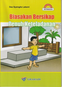 Image of BIASAKAN BERSIKAP PENUH KETELADANAN