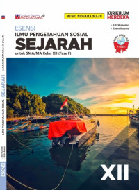 Image of ESENSI SEJARAH UNTUK SMA/MA/SMK KELAS XII (FASE F)