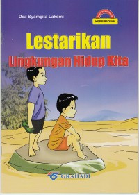 Image of LESTARIKAN LINGKUNGAN HIDUP KITA