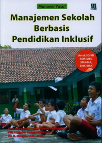 Image of MANAJEMEN SEKOLAH BERBASIS PENDIDIKAN INKLUSIF