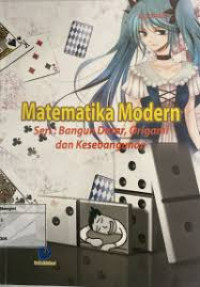 Image of MATEMATIKA MODERN SERI: BANGUN DATAR, ORIGAMI DAN KESEBANGUNAN