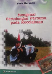 Image of MENGENAL PERTOLONGAN PERTAMA PADA KECELAKAAN