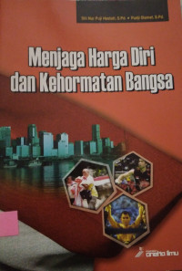 Image of MENJAGA HARGA DIRI DAN KEHORMATAN BANGSA