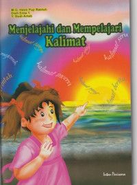 Image of MENJELAJAHI DAN MEMPELAJARI KALIMAT