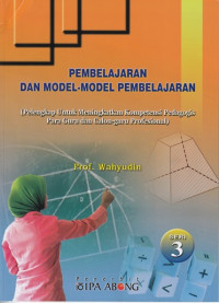 Image of PEMBELAJARAN DAN MODEL-MODEL PEMBELAJARAN SERI 3