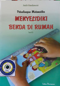 Image of PETUALANGAN MATEMATIKA: MENYELIDIKI BENDA DI RUMAH (SERI 1)