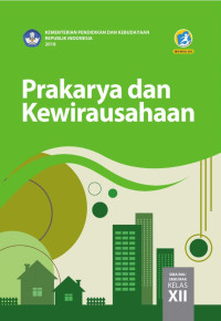 Image of PRAKARYA DAN KEWIRAUSAHAAN SMA/MA/SMK/MAK KELAS XII