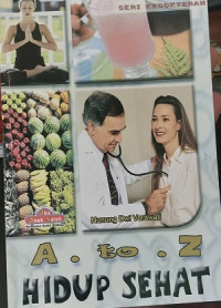 Image of SERI KEDOKTERAN A TO Z HIDUP SEHAT