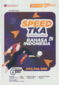 Image of SPEED TKA ( TES KEMAMPUAN AKADEMIK ) BAHASA INDONESIA