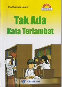 Image of TAK ADA KATA TERLAMBAT