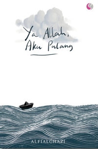Image of YA ALLAH, AKU PULANG