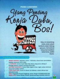 Image of Yang Penting Kerja Dulu Bos !