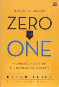 Image of ZERO TO ONE MEMBANGUN STARTUP MEMBANGUN MASA DEPAN