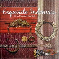 Image of EXQUISITE INDONESIA KRIYA NUSANTARA NAN ELOK